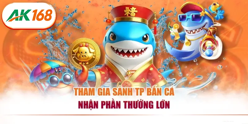 BẮN CÁ - AK168 - hình ảnh - radqjcsipe.top